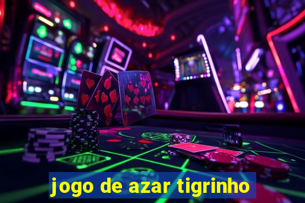 jogo de azar tigrinho